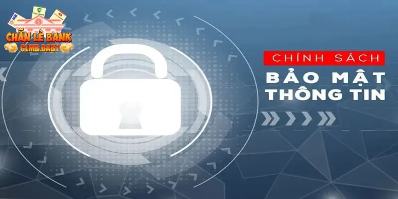 Chính sách bảo mật Chính sách bảo mật